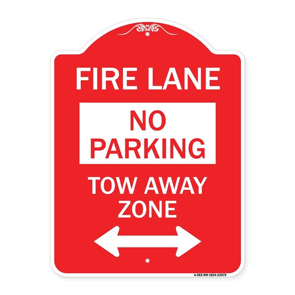 Signmission Fire Lane Tow-Away Zone W/ Bidirectional Arrow, Red & White Aluminum Sign, 18" x 24", RW-1824-23979 A-DES-RW-1824-23979 - main